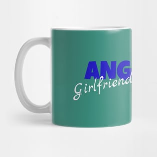 Ang girlfriend Mug